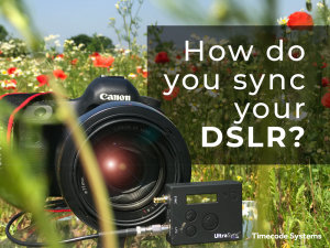 How do you sync your DSLR?